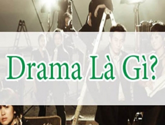 Drama là gì? Các trường hợp sử dụng drama