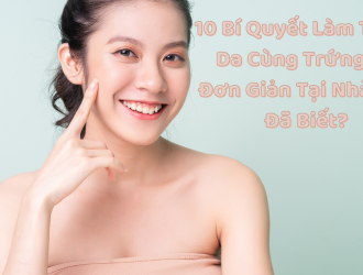 10 Bí Quyết Làm Trắng Da Cùng Trứng Gà Đơn Giản Tại Nhà Bạn Đã Biết?