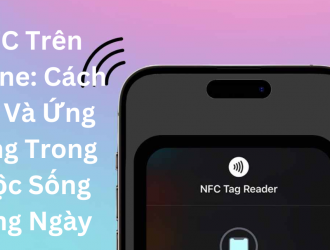 NFC Trên iPhone: Cách Bật Và Ứng Dụng Trong Cuộc Sống Hằng Ngày